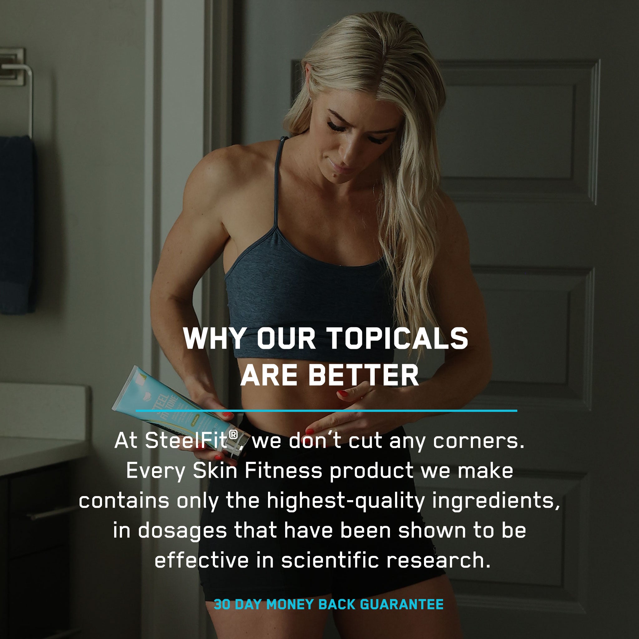 Athletic woman applies Steel Fit + Tone & Tan™ cream, emphasizing high-quality ingredients for firming, moisturizing, and bronzing without UV damage. Text highlights product benefits and guarantee.