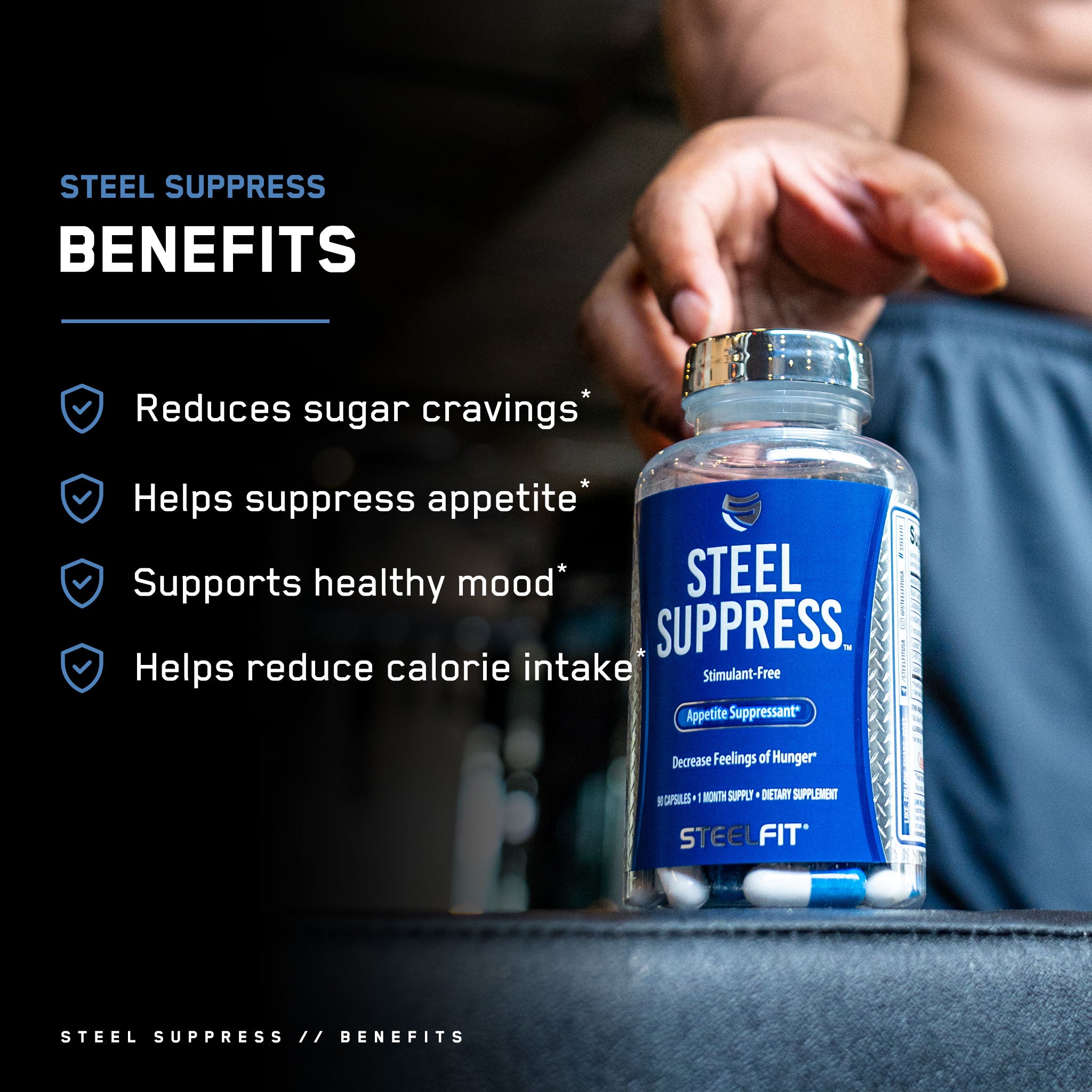 Hand reaching for a Steel Suppress bottle, a stimulant-free appetite suppressant that helps reduce hunger and stress, supporting healthy mood and decreasing sugar cravings.