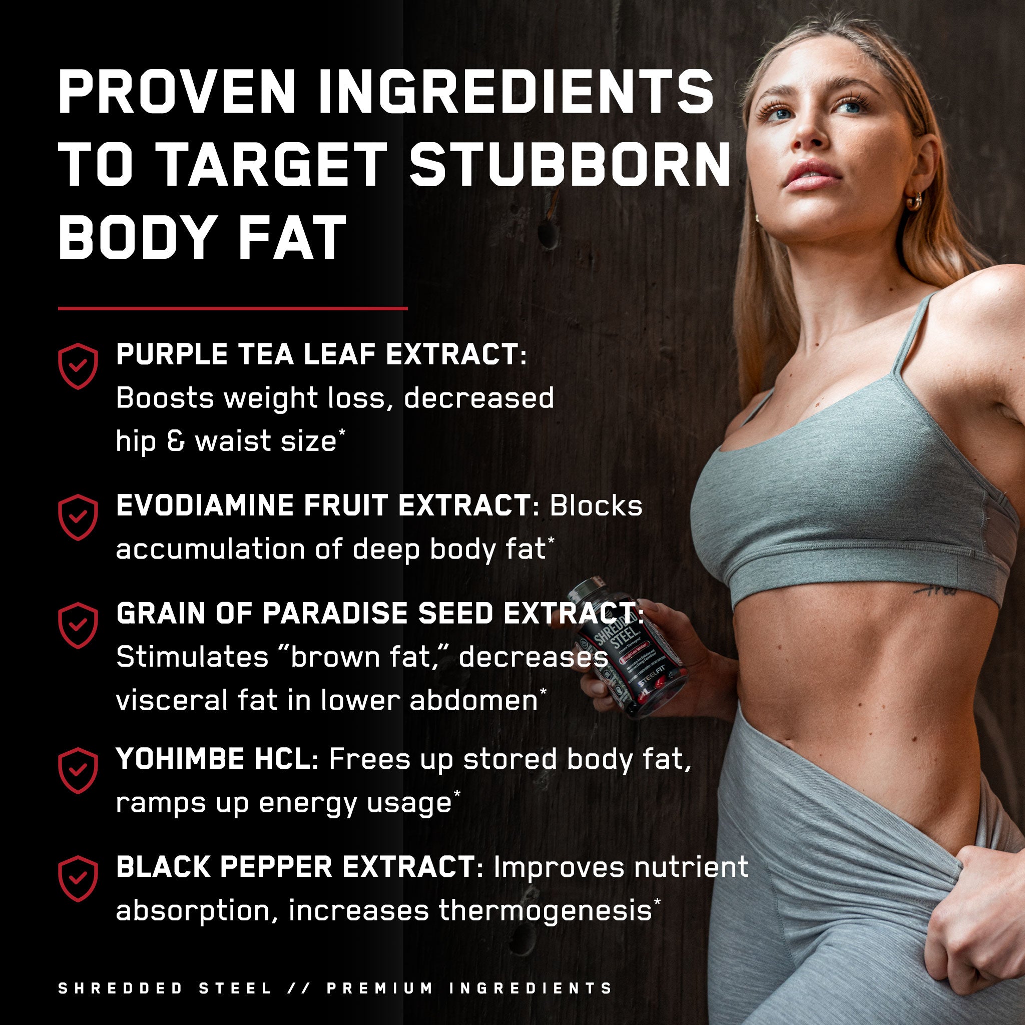 A woman in a grey outfit holds a bottle of Shredded Steel®, a thermogenic weight loss supplement designed to boost metabolism and enhance energy.