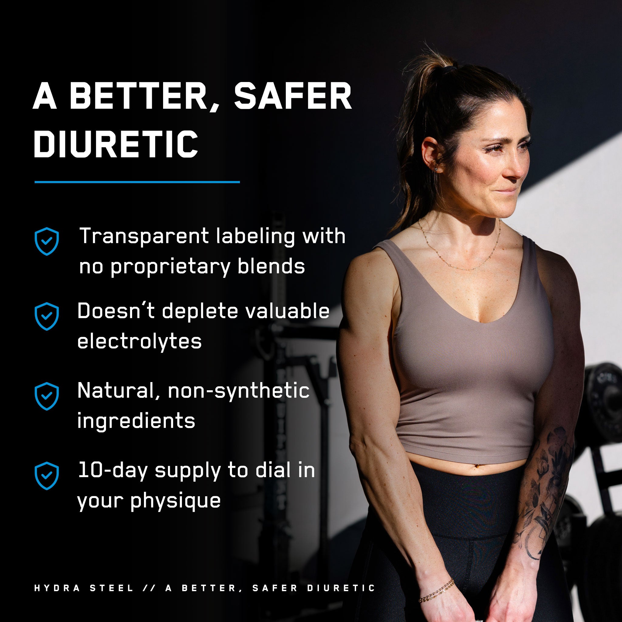 Woman in a tank top showcasing Hydra Steel® herbal diuretic, designed to reduce water weight and enhance muscle definition before events.