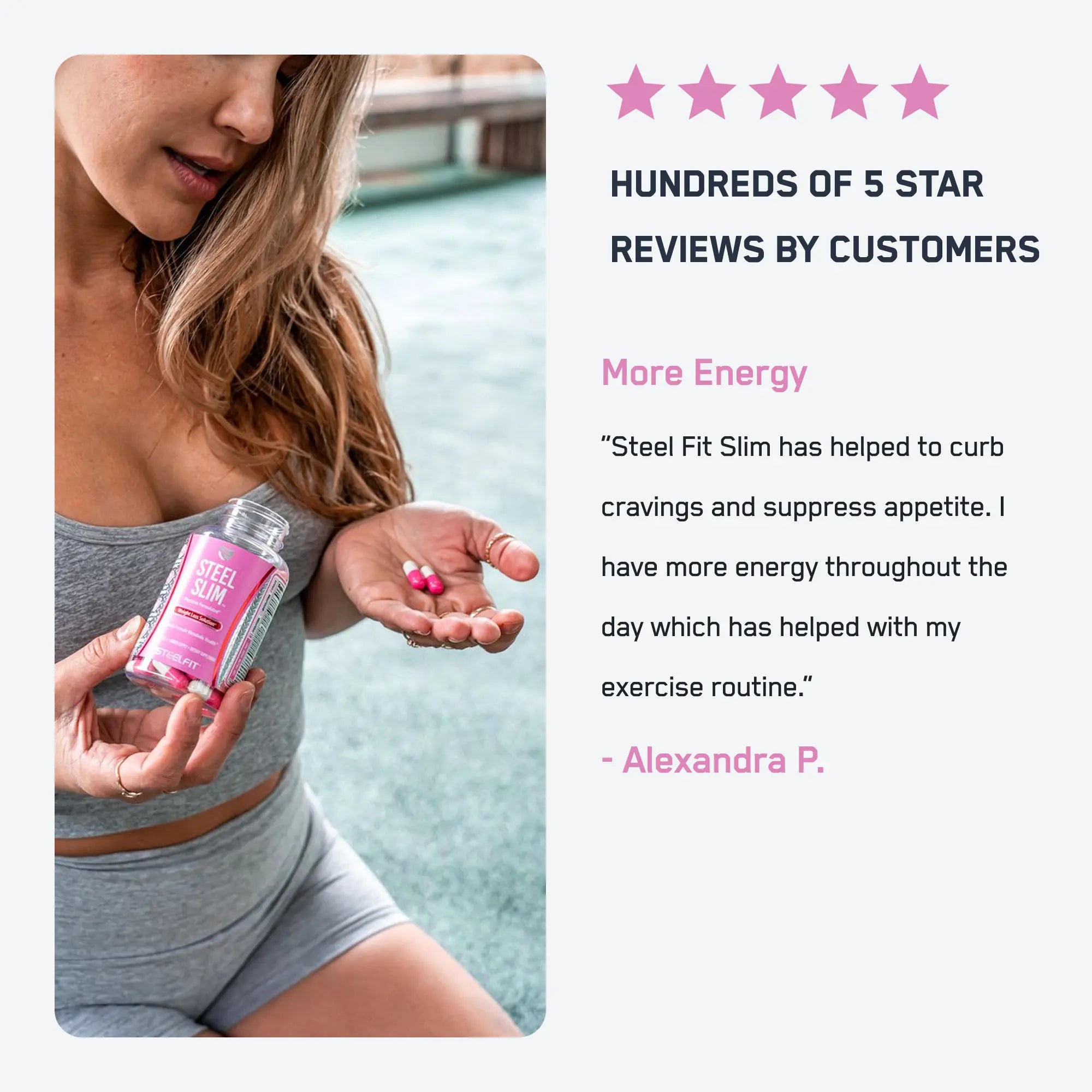 Woman holding Steel Slim® bottle and pink capsules, next to a testimonial praising enhanced energy and appetite suppression with five-star customer reviews.